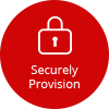 Icon that says Securely Provision with a padlock image.